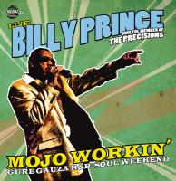 Виниловая пластинка BILLY PRINCE / LIVE AT MOJO WORKIN' - GURE GAUZA R&B - SOUL WEEKEND (1LP)